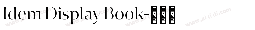 Idem Display Book字体转换 Idem Display Book字体转换